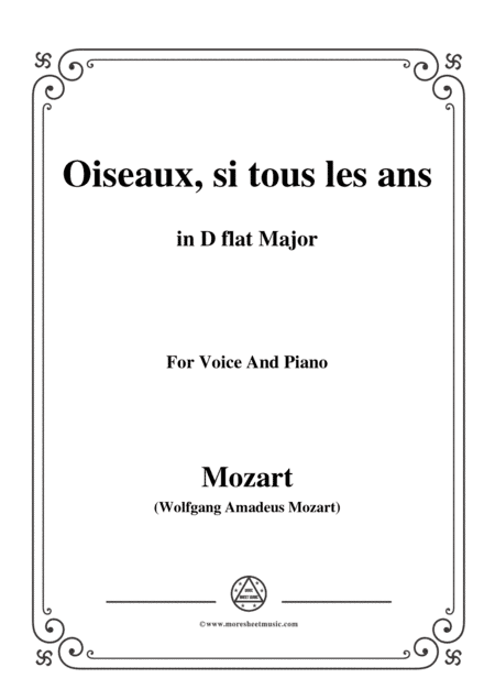 Mozart-Oiseaux,si tous les ans,in D flat Major,for Voice and Piano (arr. MSM)