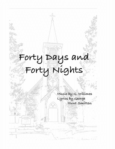 Forty Days and Forty Nights