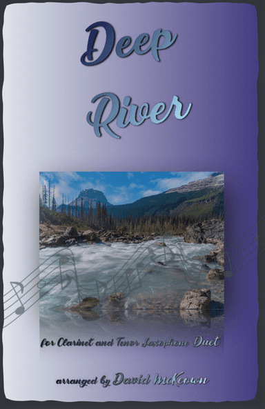 Deep River, Gospel Song for Clarinet and Tenor Saxophone Duet (arr. David McKeown)