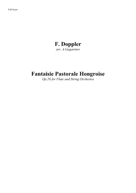 Fantaisie Pastorale Hongroise, op.26, for Flute and String Orchestra (arr.), Full Score (arr. Alexander Gagarinov)