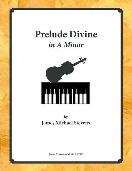 Prelude Divine in A Minor - Violin & Piano