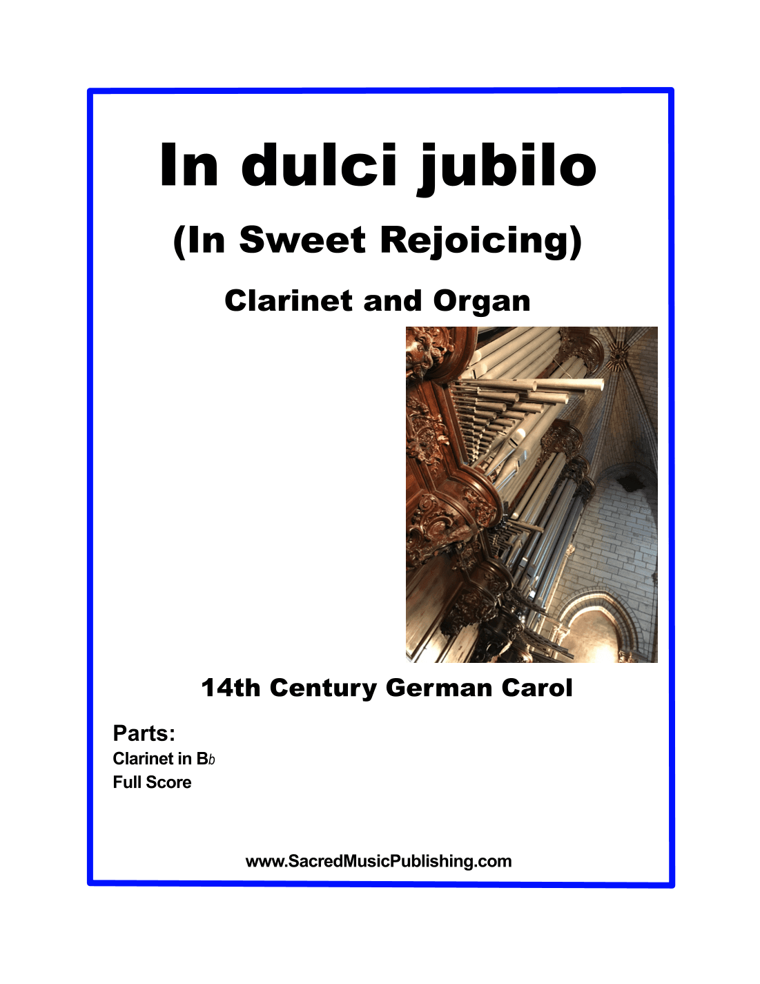 In dulci jubilo (In Sweet Rejoicing) -  Clarinet and Organ (arr. Christina Harmon)