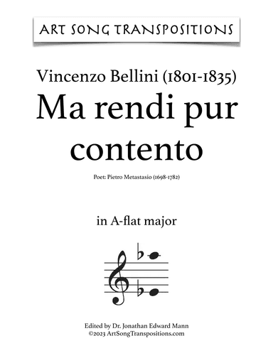 BELLINI: Ma rendi pur contento (transposed to A-flat major, G major, and F-sharp major) (arr. ArtSongTranspositions.com)