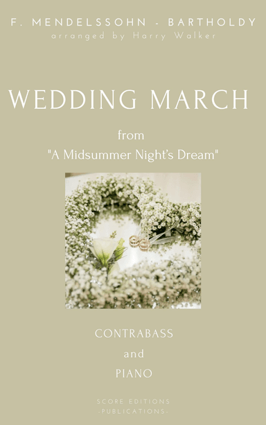Wedding March (for Contrabass and Piano) (arr. Harry Walker)