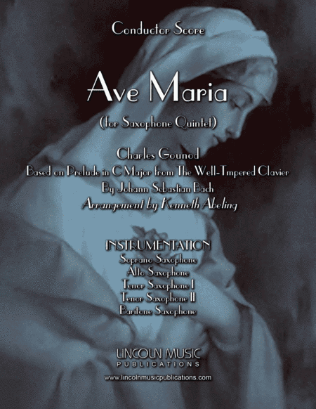 Ave Maria - Gounod & Bach (for Saxophone Quintet SATTB) (arr. Kenneth Abeling)