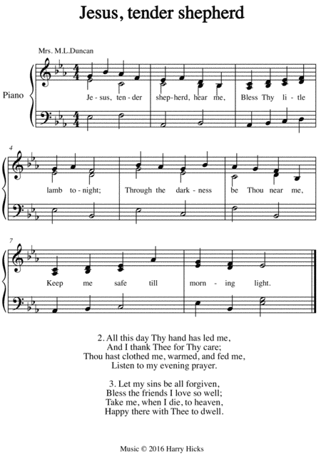 Jesus, tender shepherd. A new tune to a wonderful old hymn.