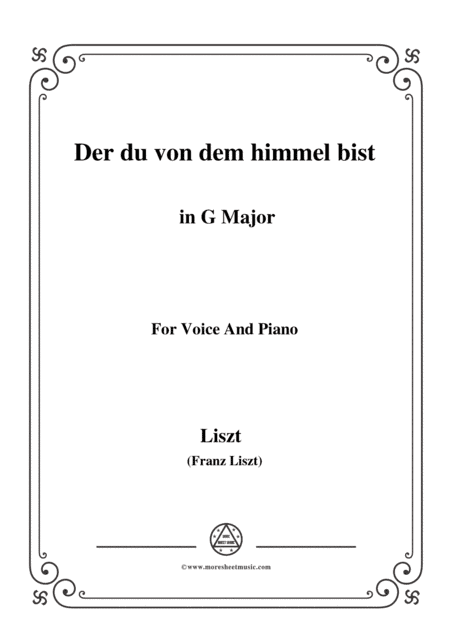 Liszt-Der du von dem himmel bist in G Major,for Voice and Piano (arr. MSM)