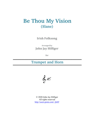 Be Thou My Vision for Trumpet and Horn (arr. John Jay Hilfiger)