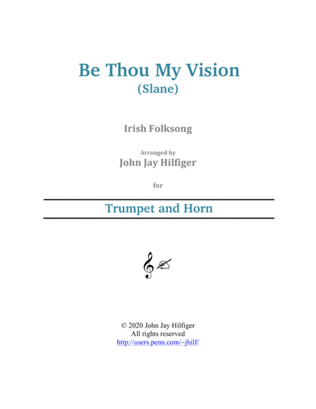 Be Thou My Vision for Trumpet and Horn (arr. John Jay Hilfiger)