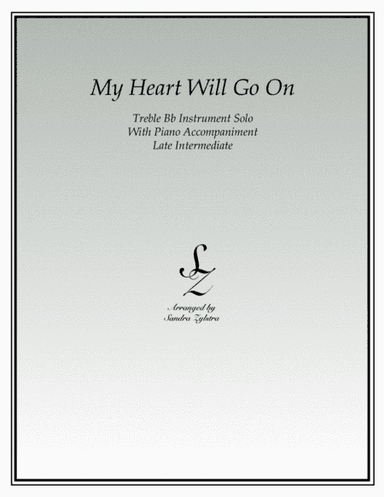 My Heart Will Go On (Love Theme from Titanic) (arr. Sandra Zylstra)