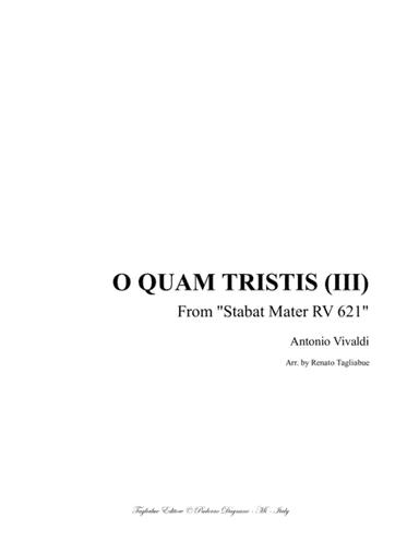 O QUAM TRISTIS (III) - (From Stabat Mater- RV 621) - For Alto,and Organ 3 staff (arr. Renato Tagliabue)