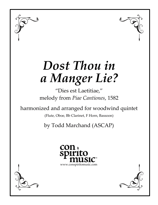 Dost Thou in a Manger Lie? - woodwind quintet (arr. Todd Marchand (ASCAP))