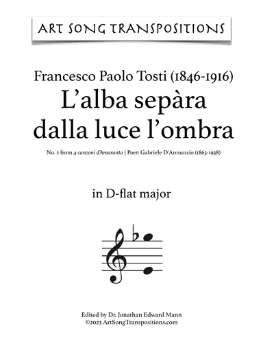 TOSTI: L'alba sepàra dalla luce l'ombra (transposed to D-flat major, C major, and B major) (arr. ArtSongTranspositions.com)