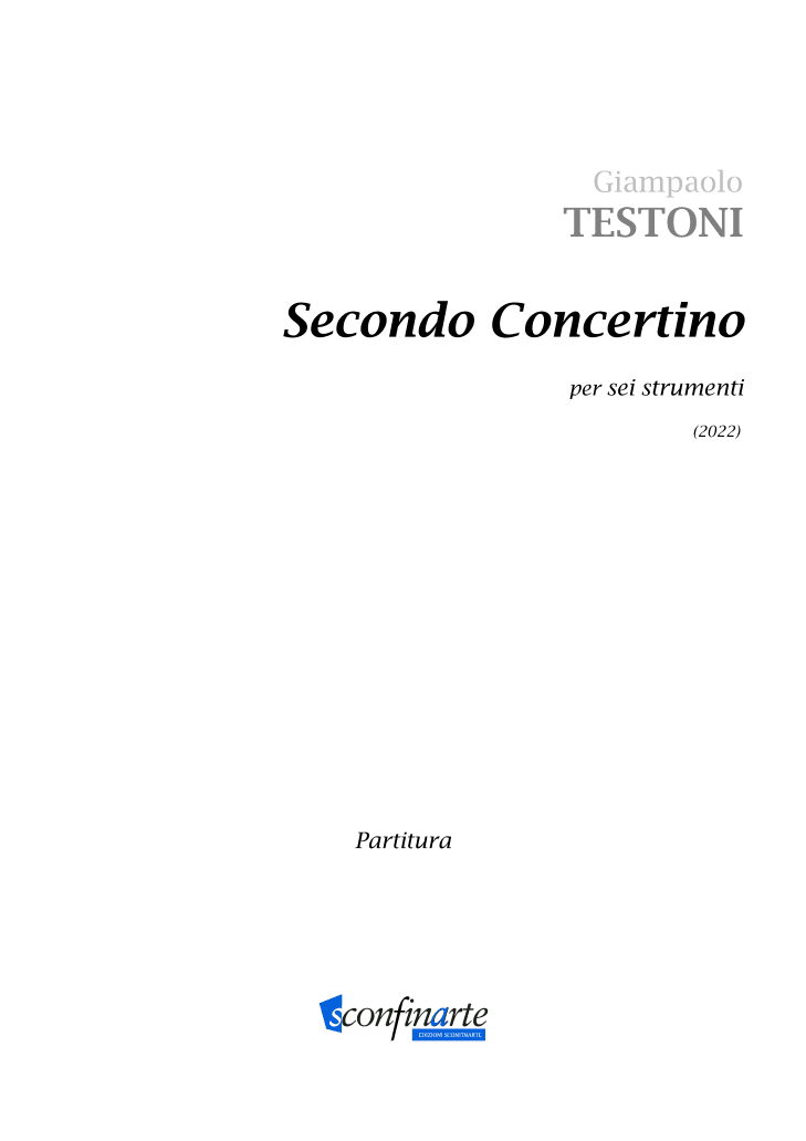 Giampaolo Testoni: SECONDO CONCERTINO (ES-22-002) - Score Only