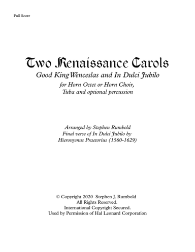 Two Renaissance Carols for Horn octet or Horn choir, Tuba and optional percussion (arr. Stephen J. Rumbold)