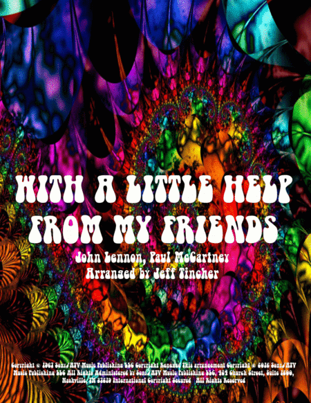 With A Little Help From My Friends (arr. Jeff Tincher)