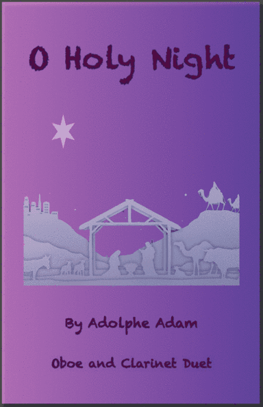 O Holy Night, (Cantique de Noel), Oboe and Clarinet Duet (arr. David McKeown)