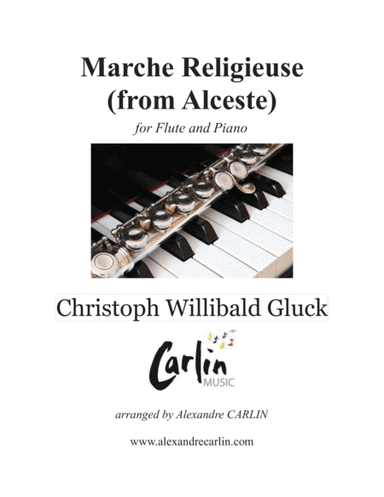 Marche Religieuse (from Alceste) by Gluck - Arranged for Flute and Piano (arr. Alexandre CARLIN)