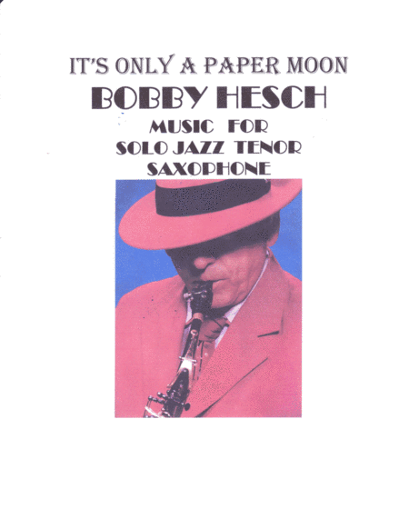 It's Only A Paper Moon (arr. Bobby Hesch)