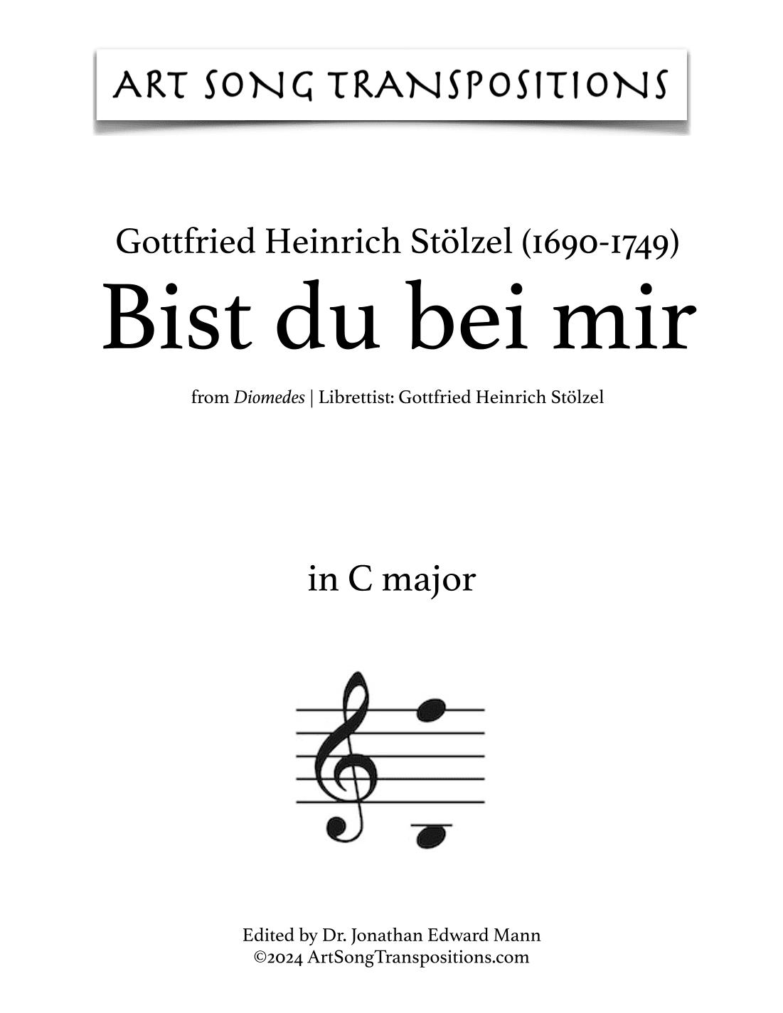 STÖLZEL: Bist du bei mir (transposed to C major) (arr. ArtSongTranspositions.com)