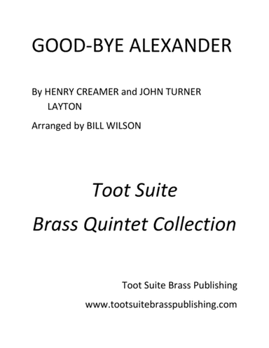 Good-bye Alexander (arr. Bill Wilson)