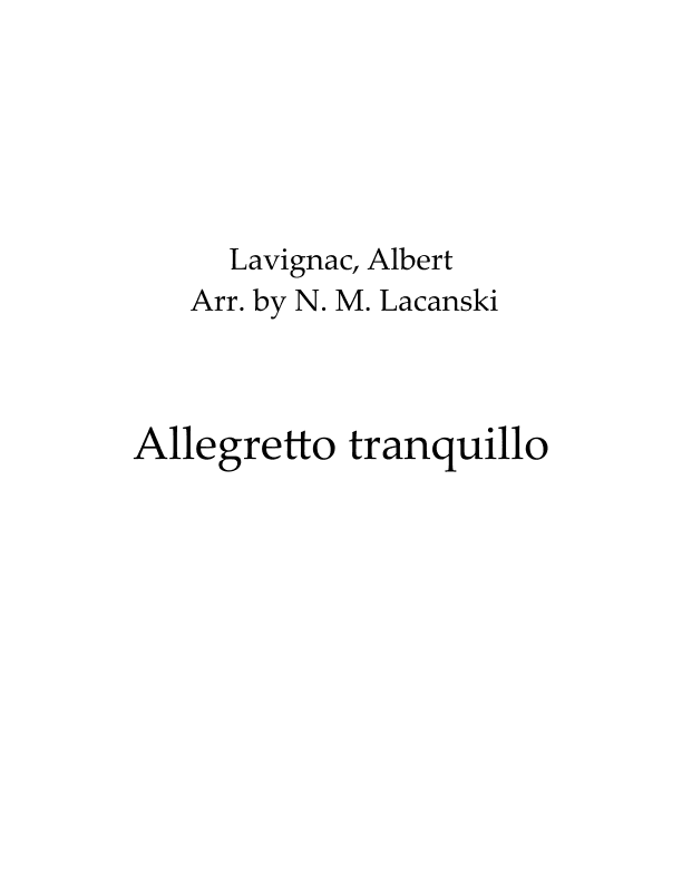 Allegretto tranquillo (arr. Nick M Lacanski)