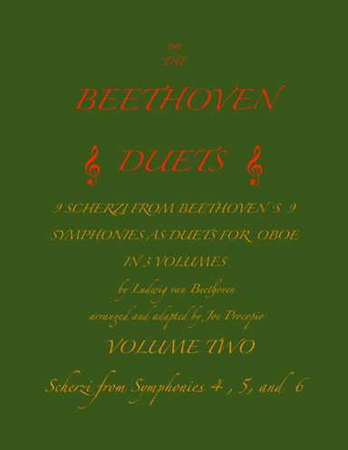 The Beethoven Duets For Oboe Volume 2 Scherzi 4, 5 and 6 (arr. Joe Procopio)