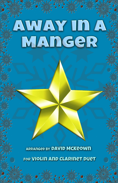 Away in a Manger, Jazz Style, for Violin and Clarinet Duet (arr. David McKeown)