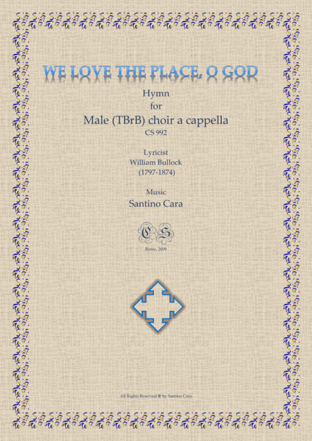 We love the place, O God - Hymn for Male (TBrB) choir a cappella