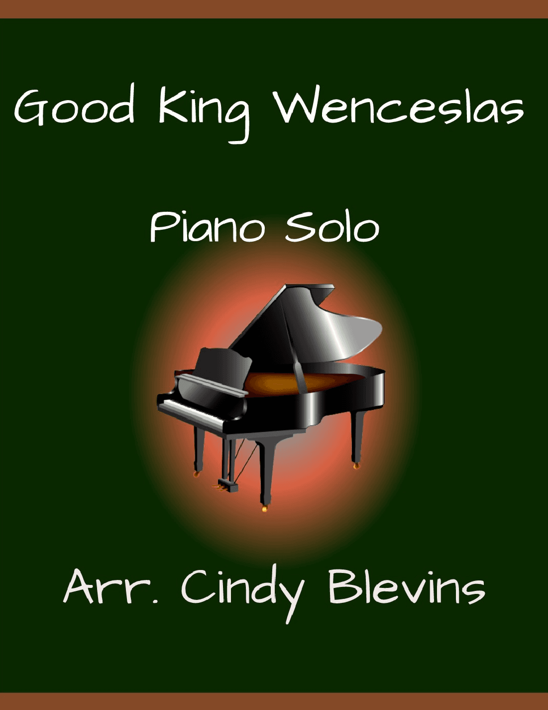 Good King Wenceslas, for Piano Solo (arr. Cindy Blevins)