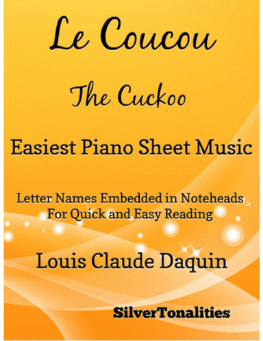 Le Coucou the Cuckoo Easiest Piano Sheet Music (arr. SilverTonalities)