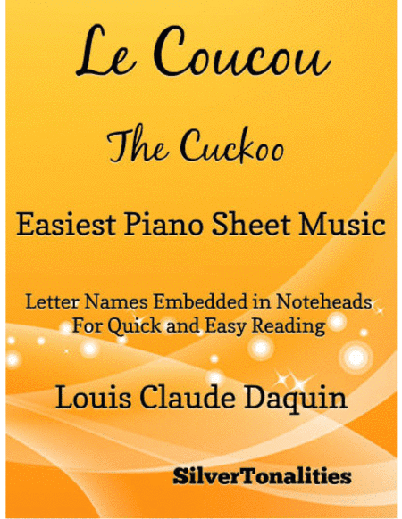 Le Coucou the Cuckoo Easiest Piano Sheet Music (arr. SilverTonalities)