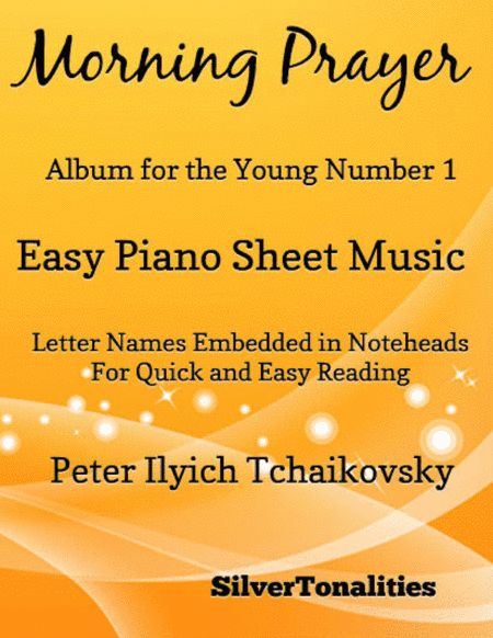 Morning Prayer Album for the Young Number 1 Easy Piano Sheet Music (arr. SilverTonalities)