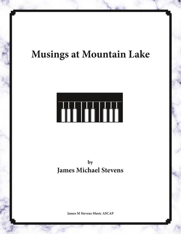 Musings at Mountain Lake