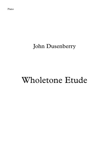 Wholetone Etude for Piano