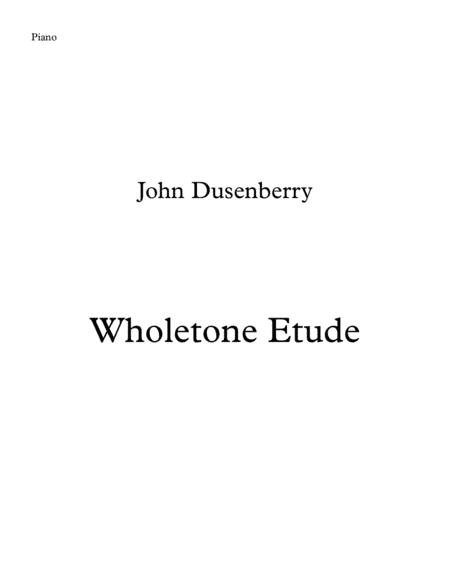 Wholetone Etude for Piano