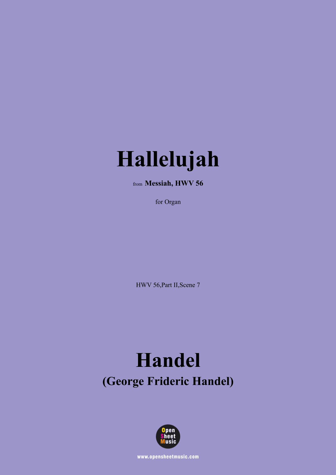 Handel-Hallelujah,from 'HWV 56,Part II,Scene 7',for Organ (arr. OSM Press)