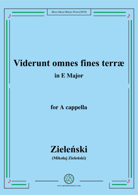 Zielenski-Viderunt omnes fines terræ,in E Major,for A cappella (arr. MSM)