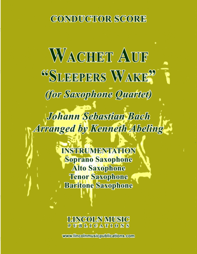 Wachet Auf - "Sleepers Wake" (for Saxophone Quartet SATB) (arr. Kenneth Abeling)