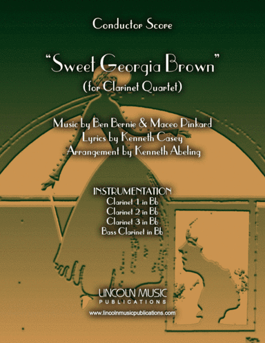 Sweet Georgia Brown (for Clarinet Quartet) (arr. Kenneth Abeling)