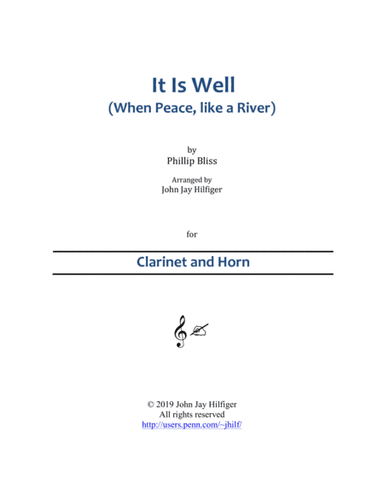 It Is Well with My Soul for Clarinet and Horn (arr. John Jay Hilfiger)