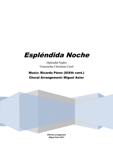Espléndida Noche (arr. Miguel Astor)
