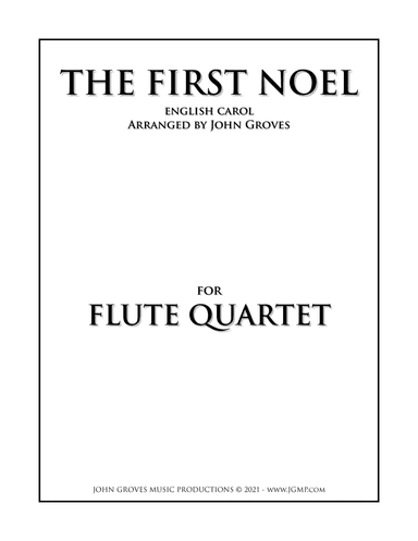 The First Noel - Flute Quartet (arr. John Groves)