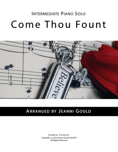 Come Thou Fount Intermediate Piano Solo (arr. Jeanni Gould)