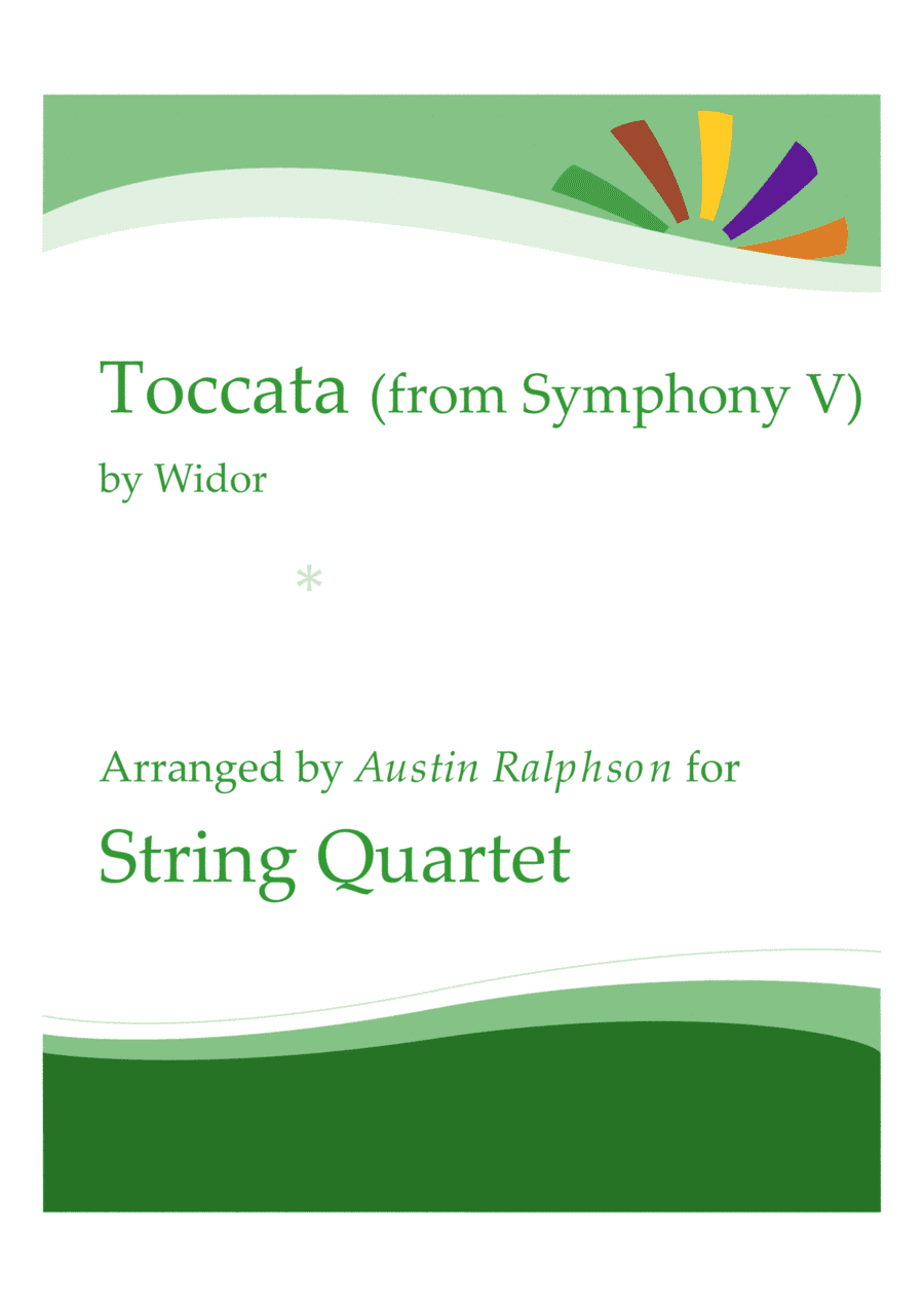 Widor's Toccata from Symphony No. 5 - string quartet / string ensemble / string orchestra (arr. Austin Ralphson)
