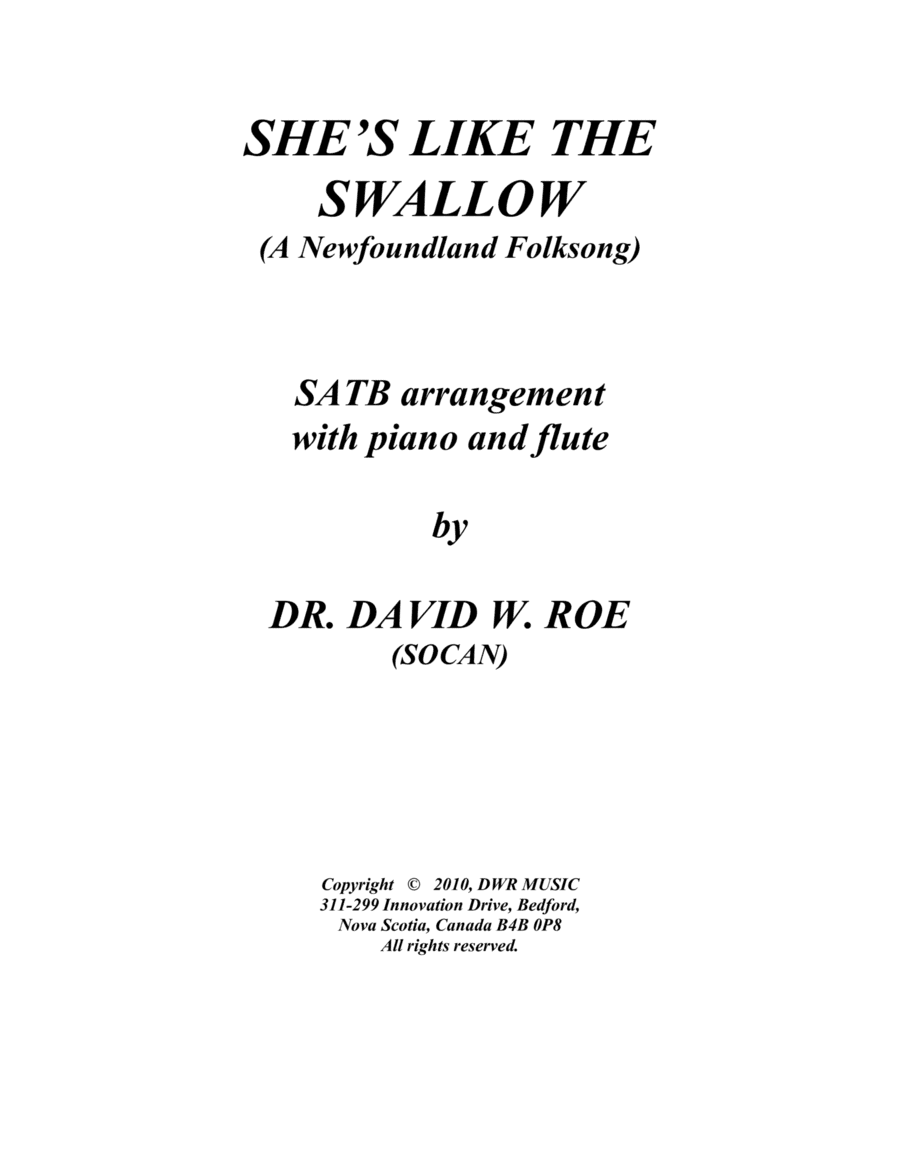 She's Like the Swallow (Newfoundland Folksong) (arr. Dr. David W. Roe (SOCAN))