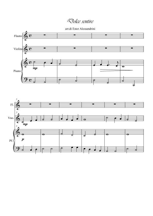 Dolce sentire. Trio flute, violin and piano (arr. Ester Alessandrini)