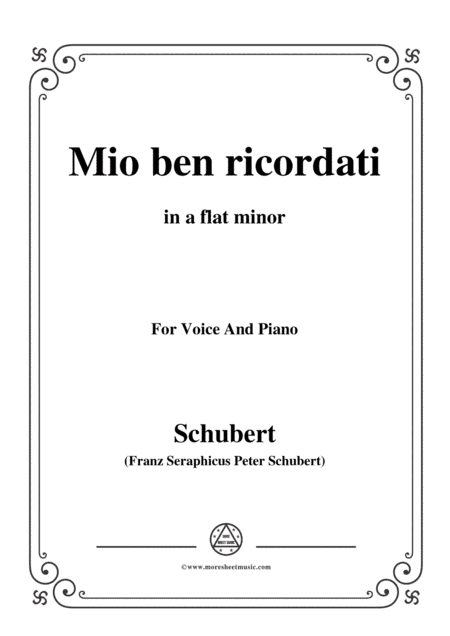 Schubert-Mio ben ricordati,in a flat minor,for Voice&Piano (arr. MSM)