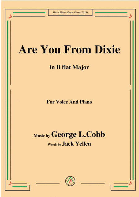 George L. Cobb-Are You From Dixie,in B flat Major,for Voice&Piano (arr. MSM)