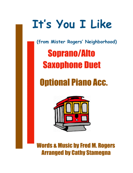 It's You I Like  from MISTER ROGERS' NEIGHBORHOOD (arr. Cathy Stamegna)